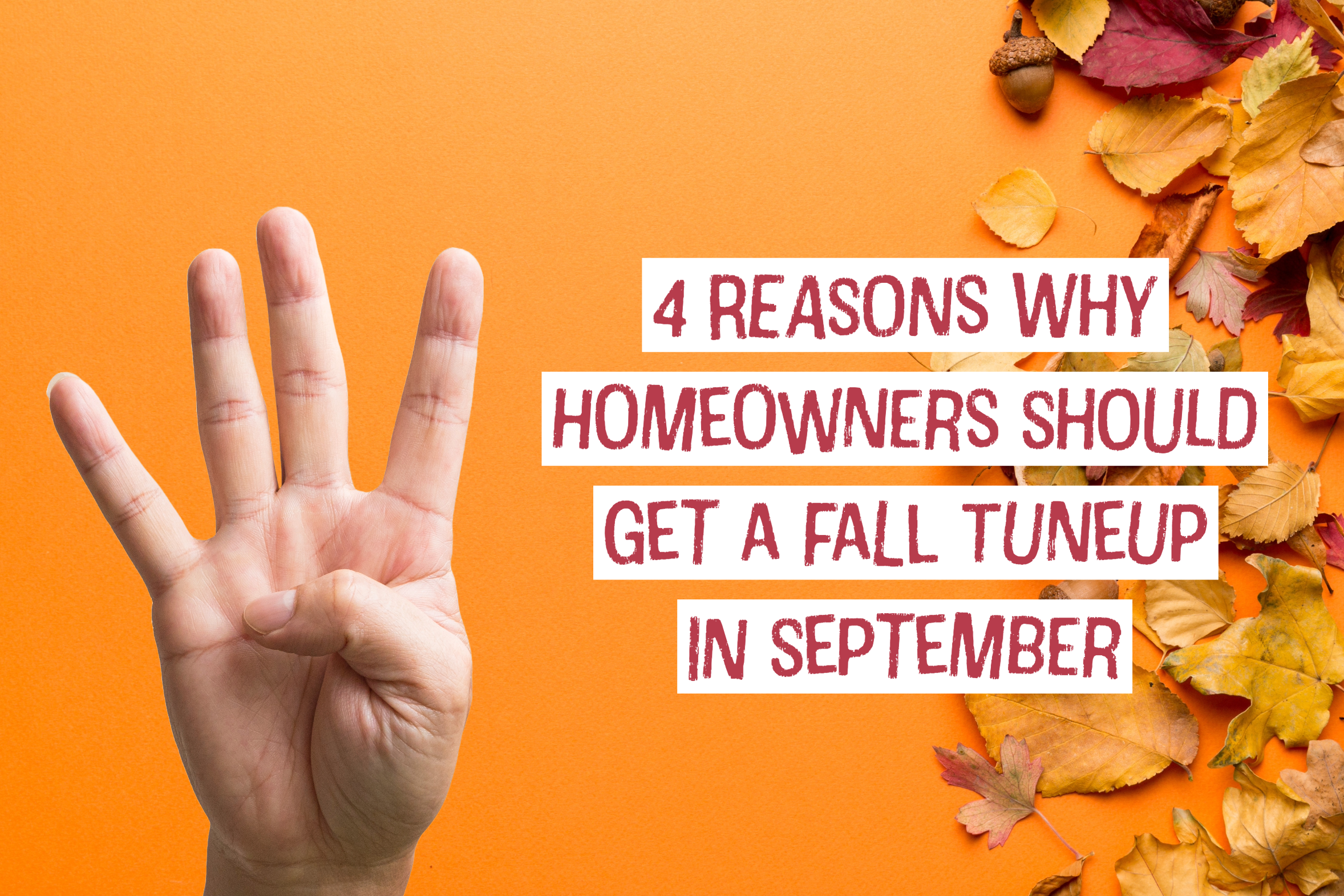 HVAC blog for Kettering, Ohio HVAC company on 4 reasons why homeowners should get a fall tune-up in September.